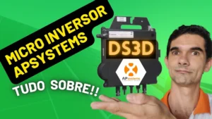 Homem segurando um microinversor APsystems DS3D, com o texto "MICRO INVERSOR APSYSTEMS TUDO SOBRE!!" em fundo verde. O logo da APsystems está no canto inferior direito.