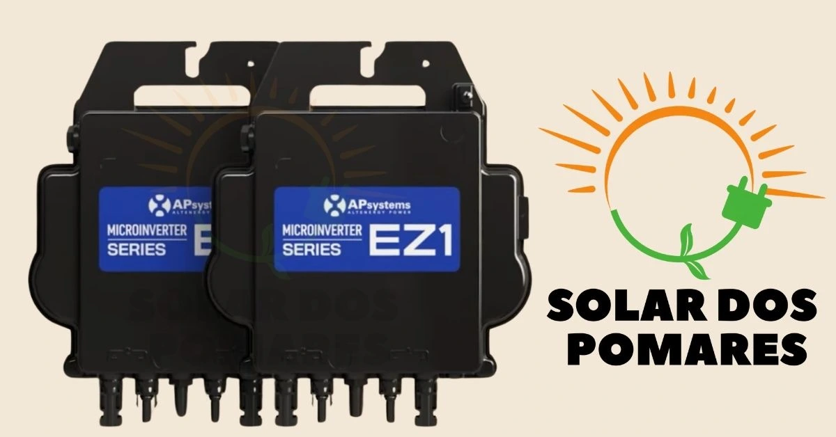 A imagem exibe dois micro inversores EZ1 da APsystems, dispostos lado a lado em um fundo neutro com o logo da Solar dos Pomares no canto direito, destacando a tecnologia de micro inversores híbridos da APsystems