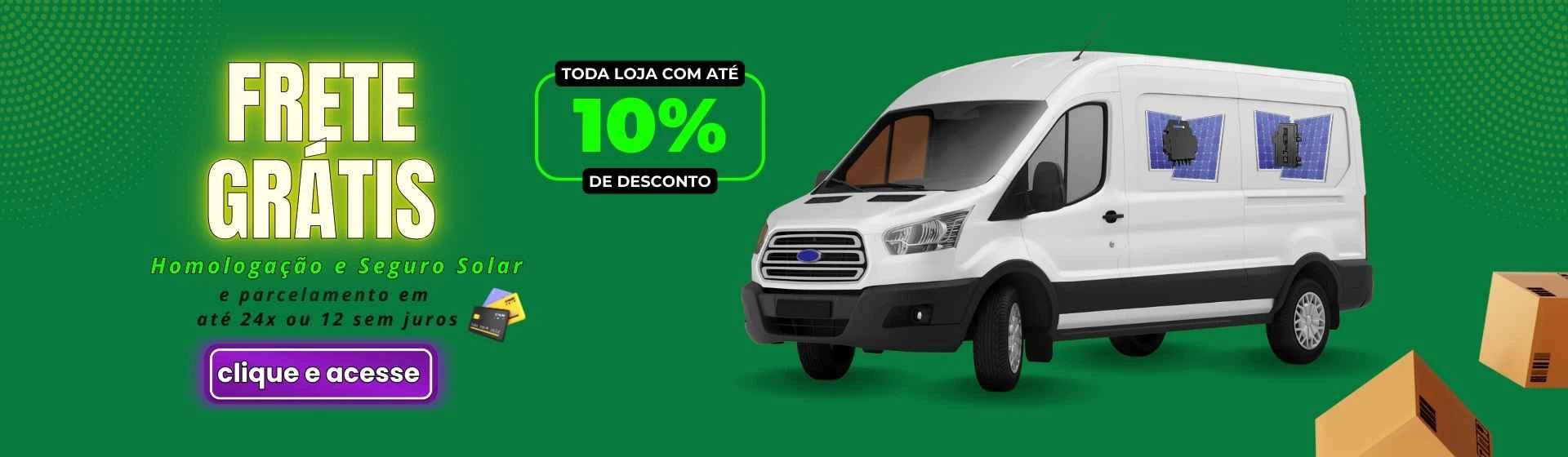 Van disposta a fazer entrega grátis com kits de energia solar com 10% desconto.